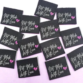 "NOT MADE WITH LOVE" Woven Label Pack - Sew Anonymous